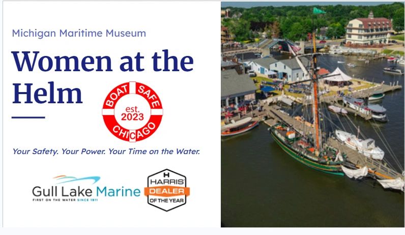 Slidedeck Cover/ Courtesy of Boat Safe Chicago Michigan Maritime Museum South Haven Gull Lake Marine women on water women at the helm women boating girls boating women captains 